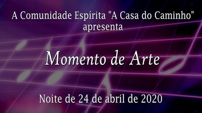 Momento de Arte Musical e Mensagem da médium Isabel Salomão de Campos